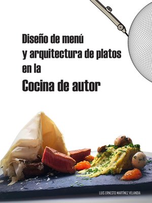 cover image of Diseño de menú y arquitectura de platos en la cocina de autor